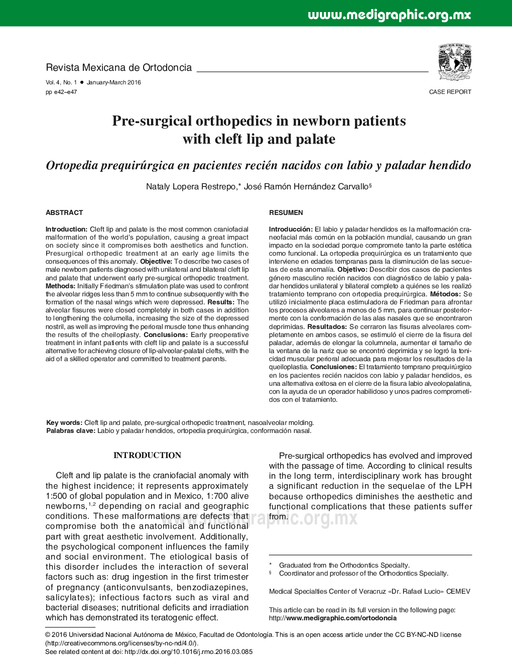 Pre-surgical orthopedics in newborn patients with cleft lip and palate