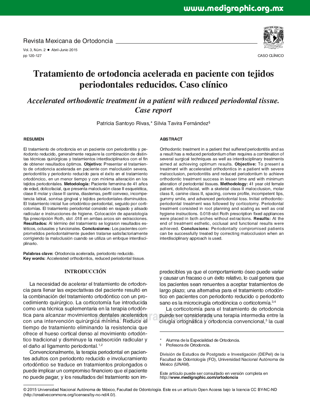 Tratamiento de ortodoncia acelerada en paciente con tejidos periodontales reducidos. Caso clÃ­nico