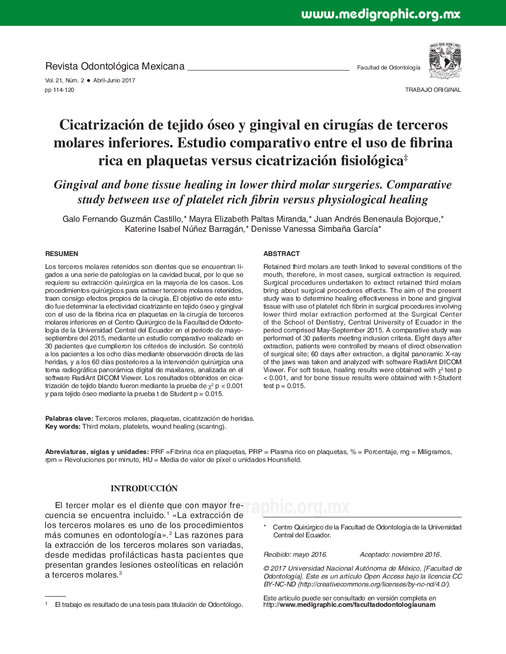 Cicatrización de tejido óseo y gingival en cirugÃ­as de terceros molares inferiores. Estudio comparativo entre el uso de fibrina rica en plaquetas versus cicatrización fisiológica