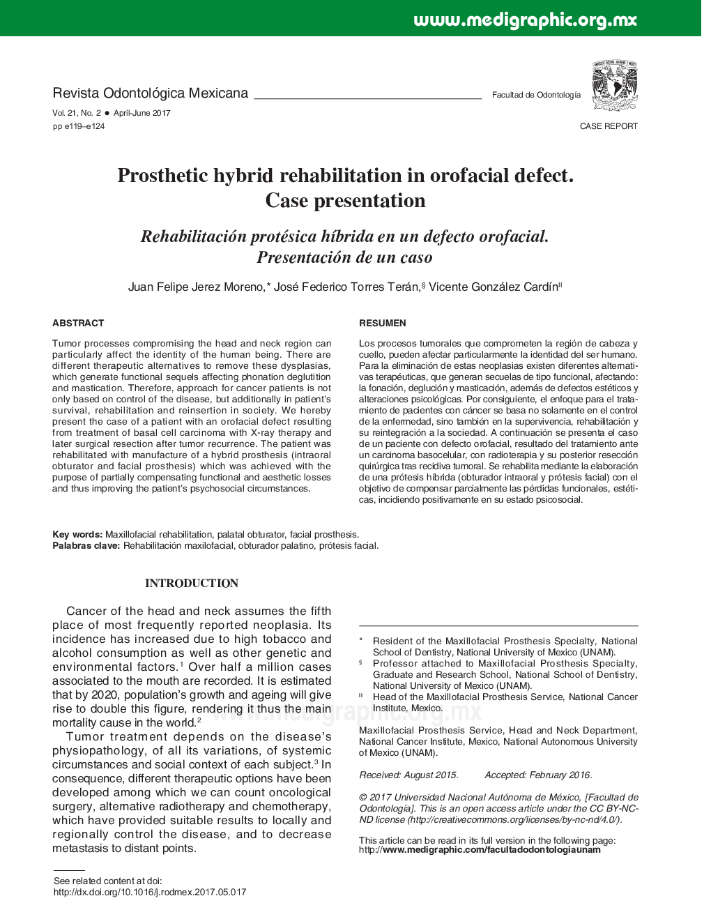 Prosthetic hybrid rehabilitation in orofacial defect. Case presentation