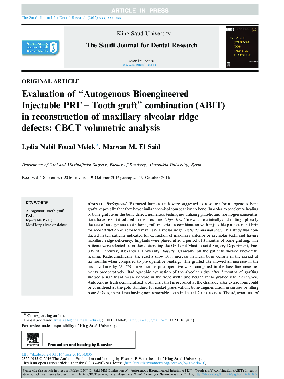 عکس صفحه اول مقاله: Evaluation of “Autogenous Bioengineered Injectable PRF - Tooth graft” combination (ABIT) in reconstruction of maxillary alveolar ridge defects: CBCT volumetric analysis Evaluation of “Autogenous Bioengineered Injectable PRF - Tooth graft” combination (ABIT) in reconstruction of maxillary alveolar ridge defects: CBCT volumetric analysis