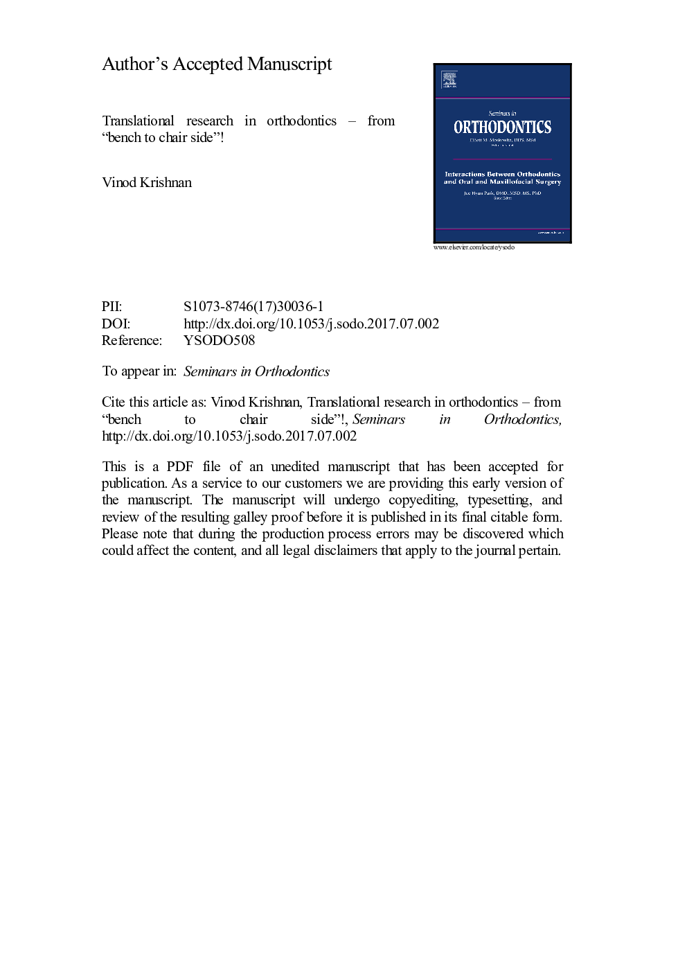 Translational research in orthodontics: From “bench to chair side”!