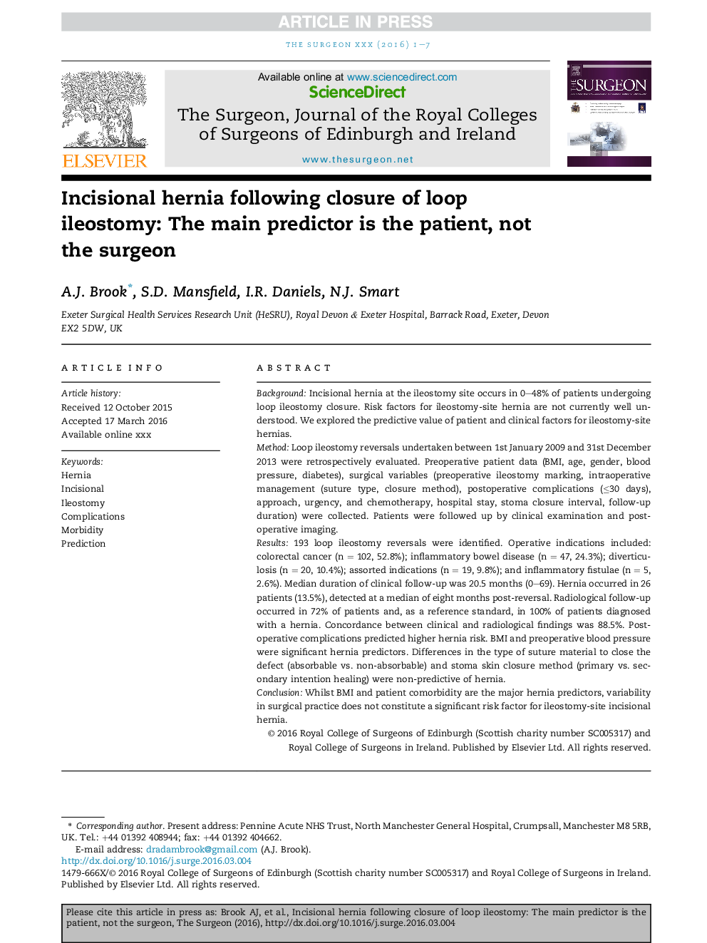 Incisional hernia following closure of loop ileostomy: The main predictor is the patient, not the surgeon