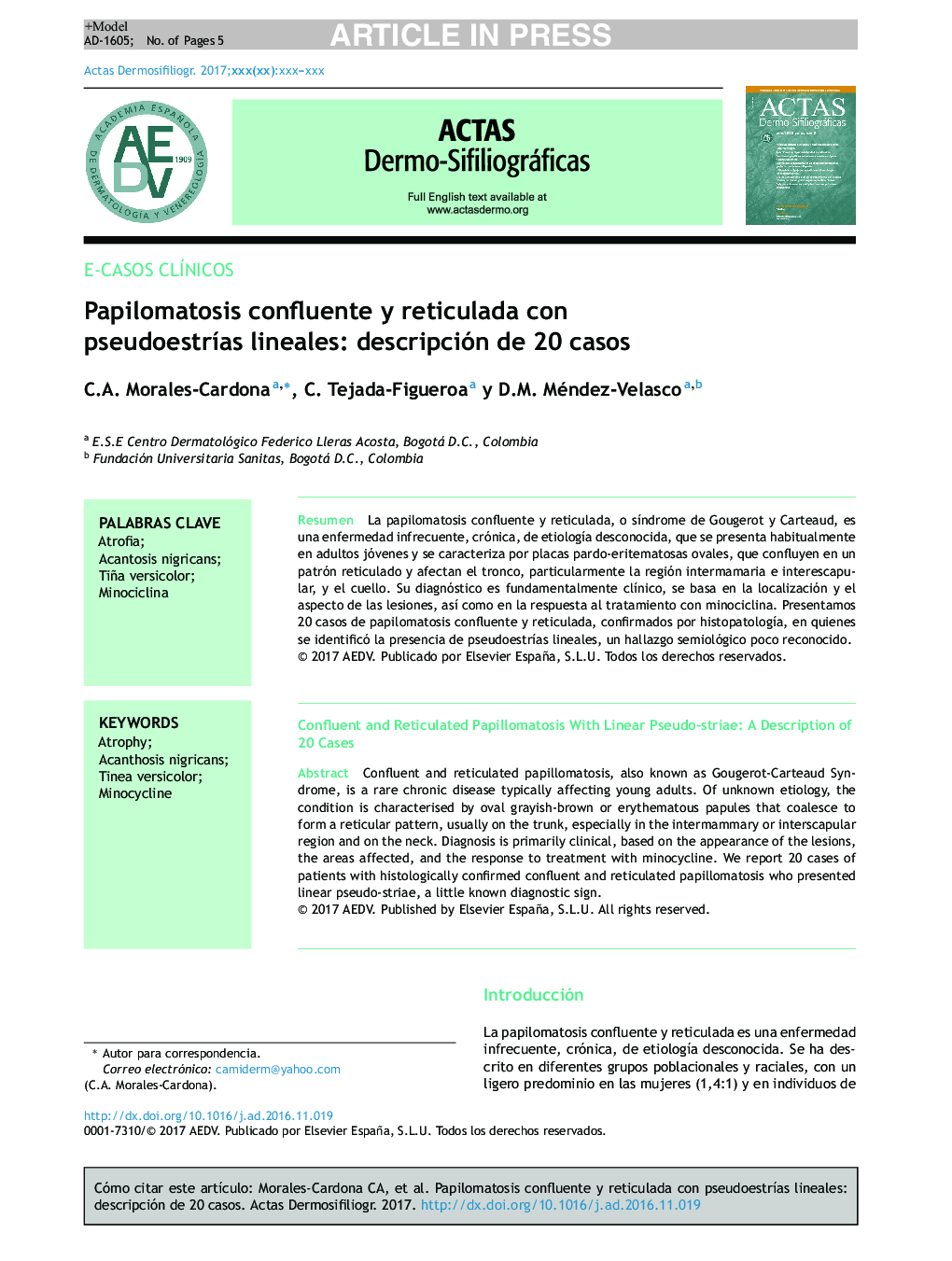 Papilomatosis confluente y reticulada con pseudoestrÃ­as lineales: descripción de 20 casos