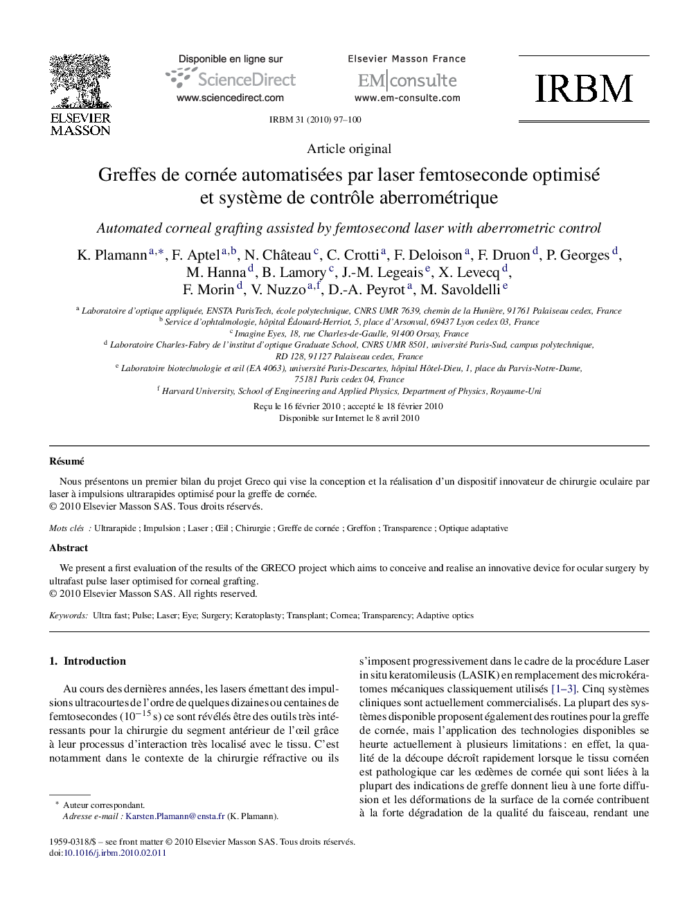 Greffes de cornée automatisées par laser femtoseconde optimisé et système de contrôle aberrométrique