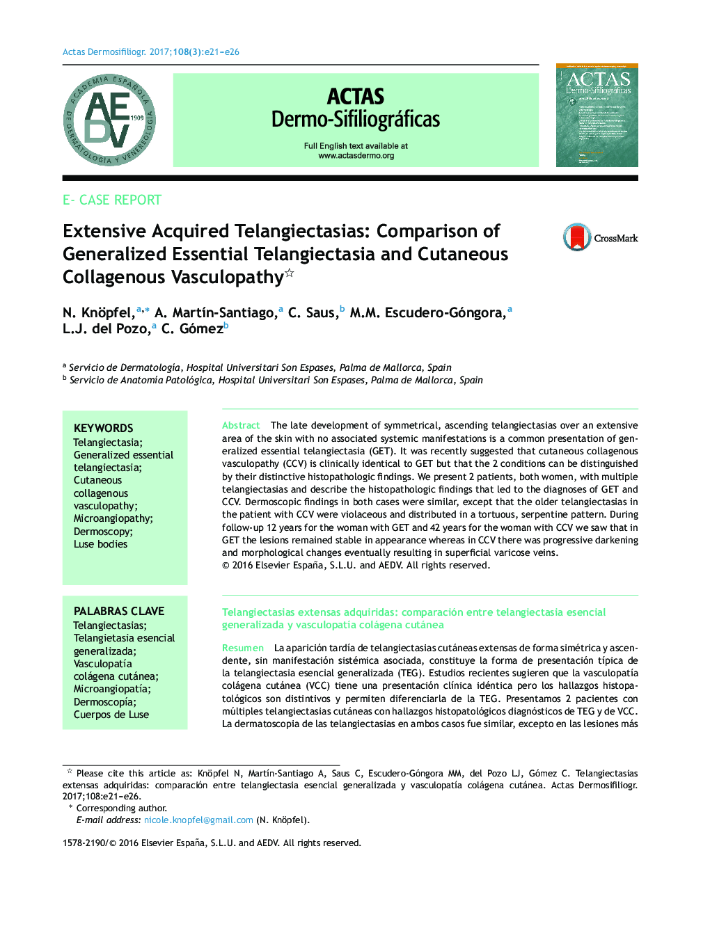 Extensive Acquired Telangiectasias: Comparison of Generalized Essential Telangiectasia and Cutaneous Collagenous Vasculopathy