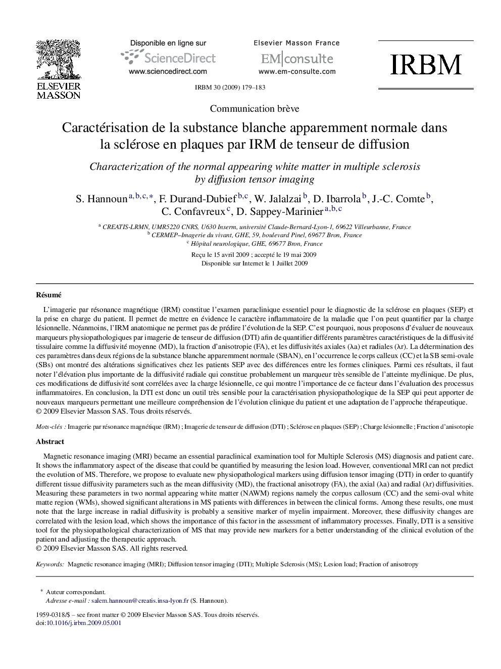 Caractérisation de la substance blanche apparemment normale dans la sclérose en plaques par IRM de tenseur de diffusion