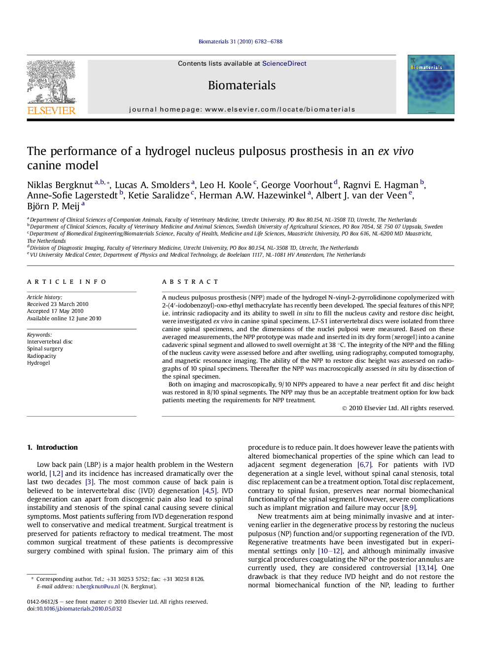 The performance of a hydrogel nucleus pulposus prosthesis in an ex vivo canine model