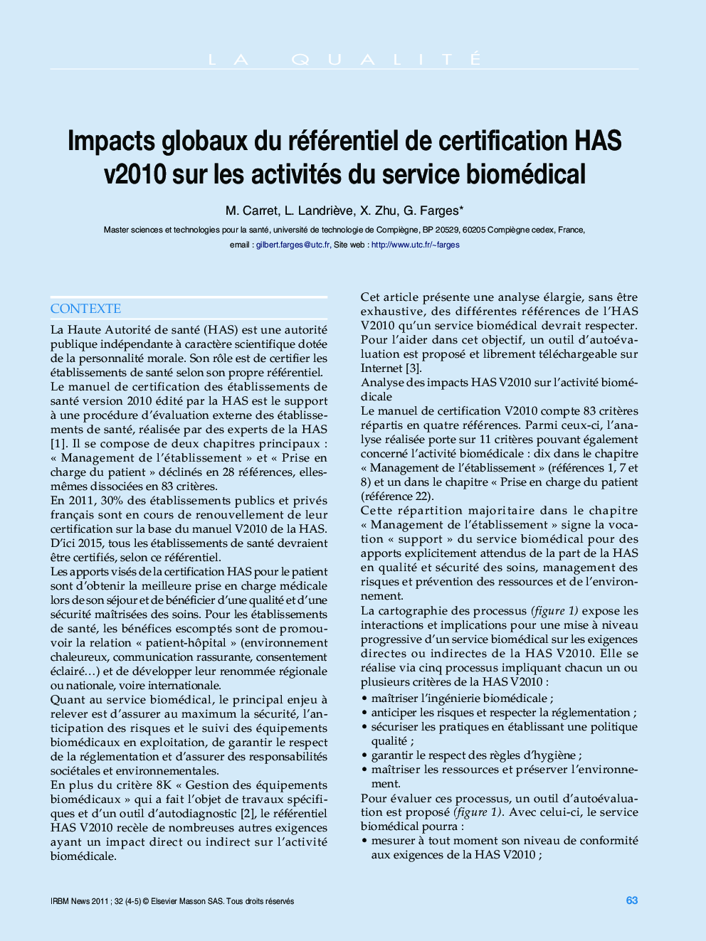 عکس صفحه اول مقاله: Impacts globaux du référentiel de certification HAS v2010 sur les activités du service biomédical Impacts globaux du référentiel de certification HAS v2010 sur les activités du service biomédical