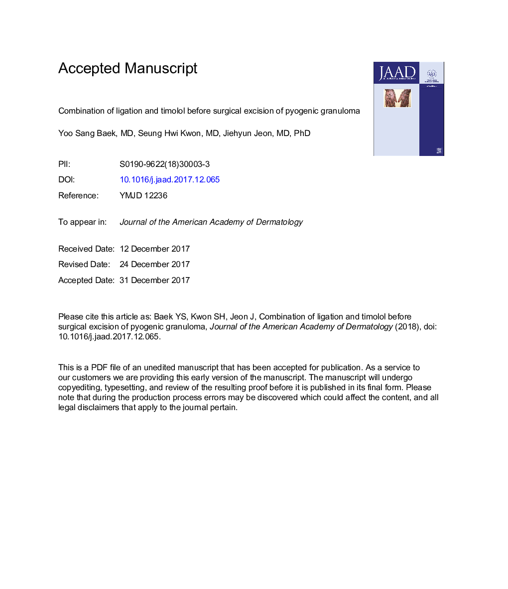 Combination of ligation and timolol before surgical excision of pyogenic granuloma