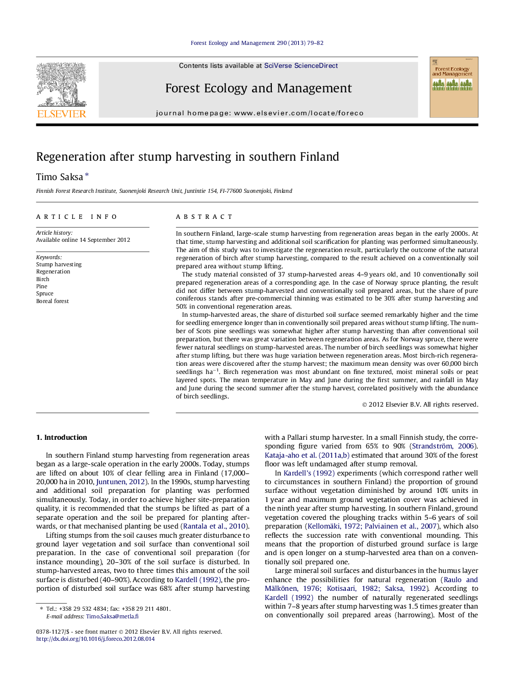 Regeneration after stump harvesting in southern Finland