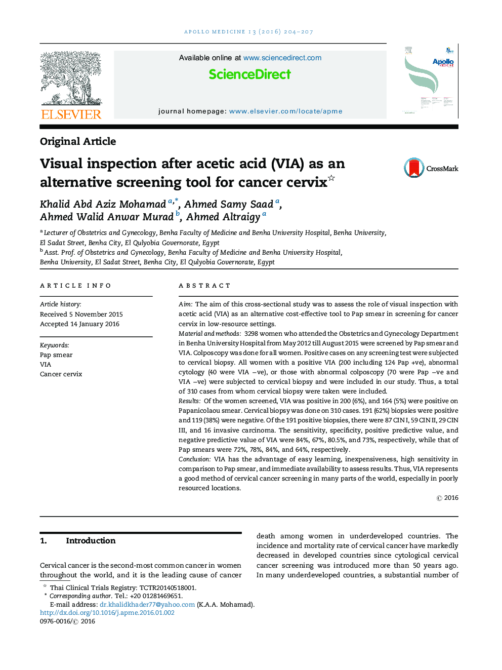 Visual inspection after acetic acid (VIA) as an alternative screening tool for cancer cervix