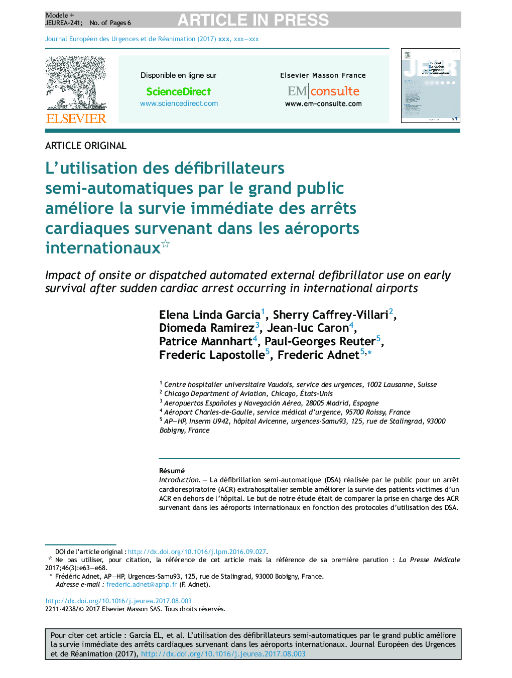 عکس صفحه اول مقاله: L'utilisation des défibrillateurs semi-automatiques par le grand public améliore la survie immédiate des arrêts cardiaques survenant dans les aéroports internationaux L'utilisation des défibrillateurs semi-automatiques par le grand public améliore la survie immédiate des arrêts cardiaques survenant dans les aéroports internationaux