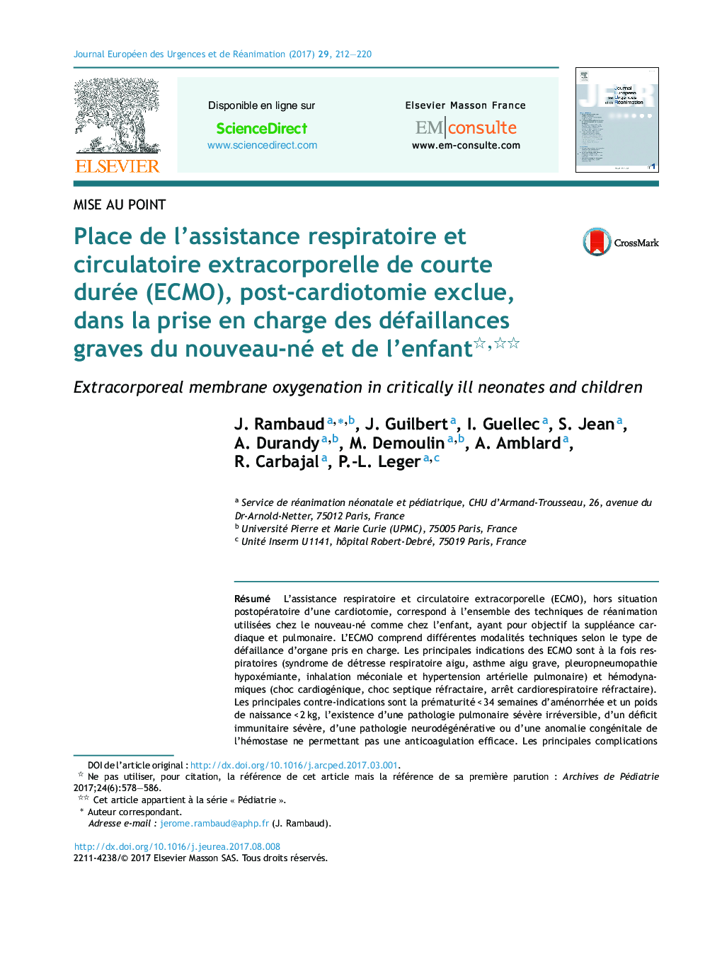 عکس صفحه اول مقاله: Place de l'assistance respiratoire et circulatoire extracorporelle de courte durée (ECMO), post-cardiotomie exclue, dans la prise en charge des défaillances graves du nouveau-né et de l'enfant Place de l'assistance respiratoire et circulatoire extracorporelle de courte durée (ECMO), post-cardiotomie exclue, dans la prise en charge des défaillances graves du nouveau-né et de l'enfant