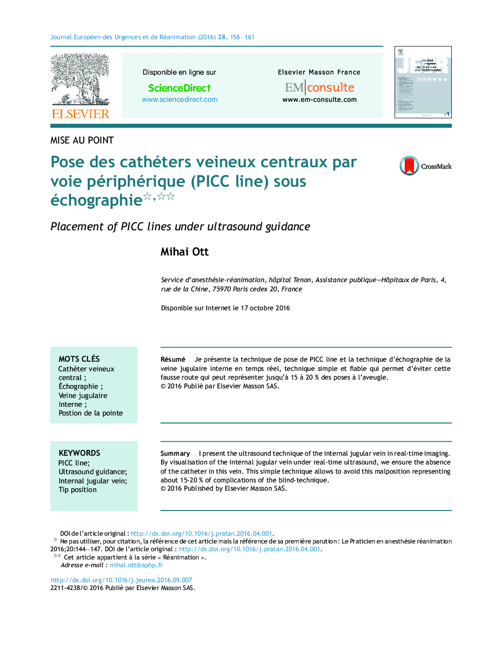 Pose des cathéters veineux centraux par voie périphérique (PICC line) sous échographie