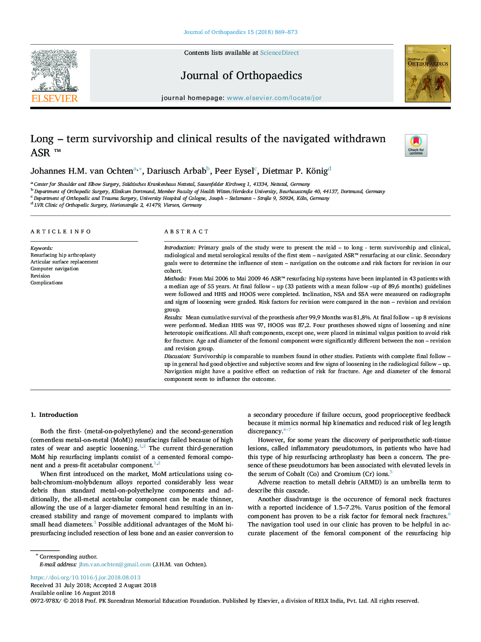 Long - term survivorship and clinical results of the navigated withdrawn ASR â¢