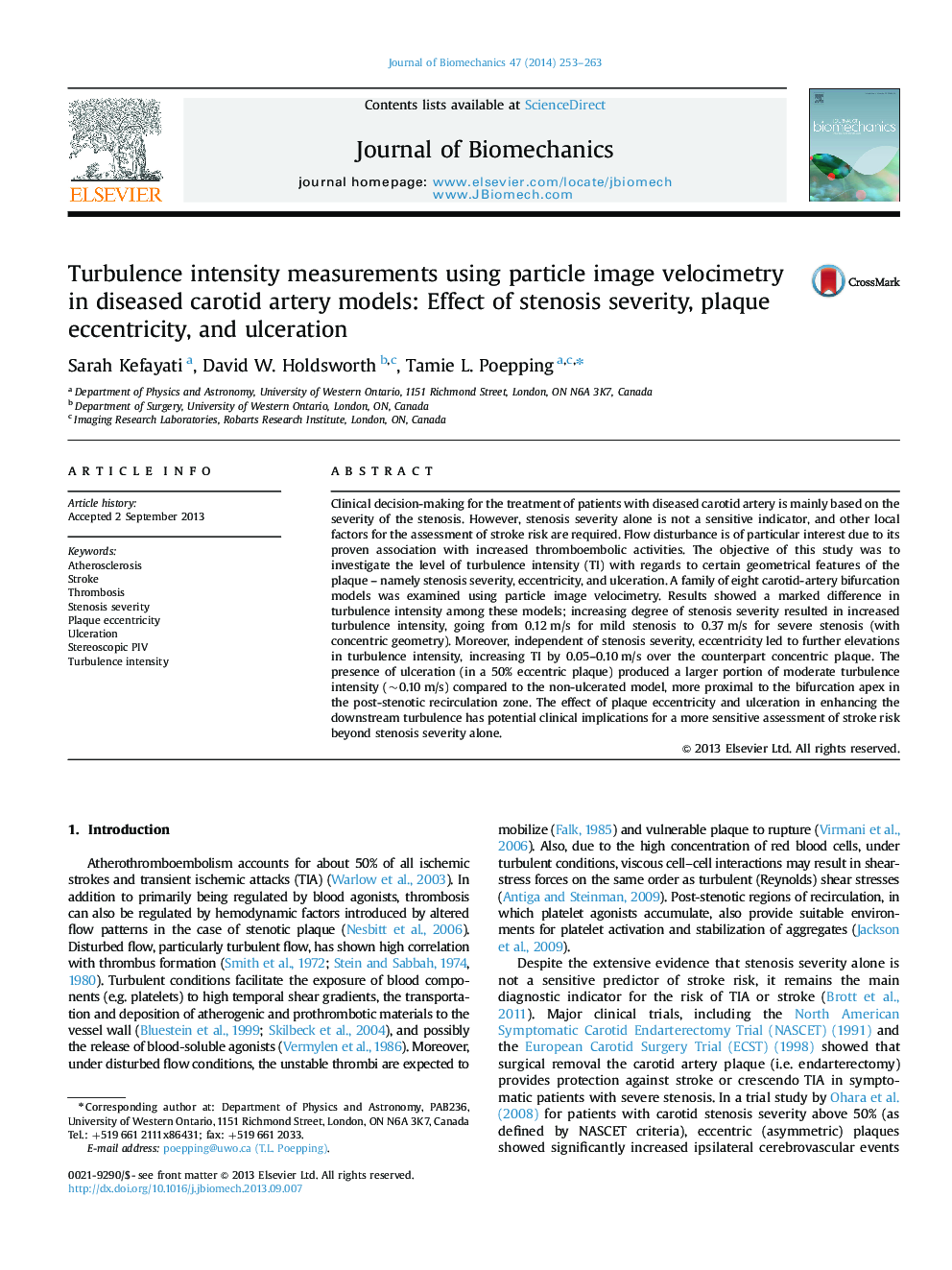 Turbulence intensity measurements using particle image velocimetry in diseased carotid artery models: Effect of stenosis severity, plaque eccentricity, and ulceration