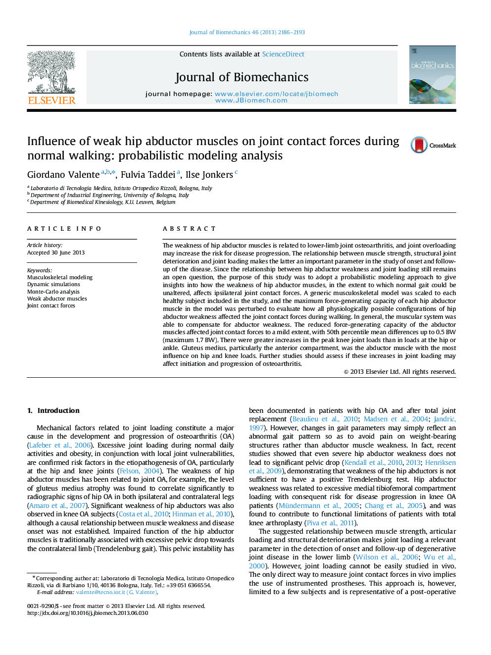 Influence of weak hip abductor muscles on joint contact forces during normal walking: probabilistic modeling analysis