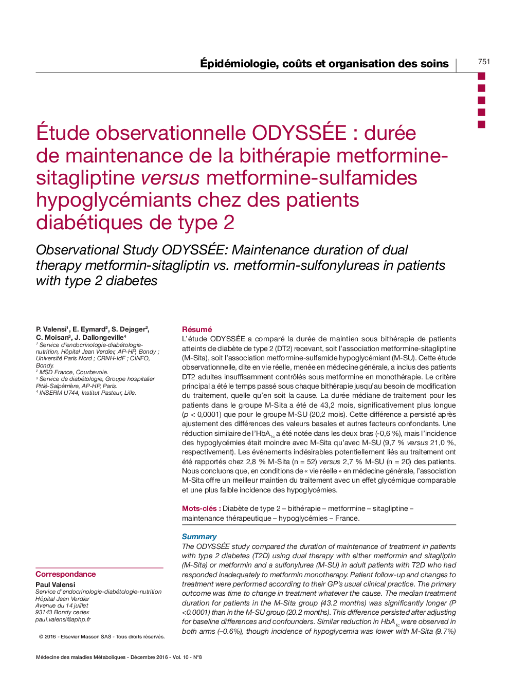 Ãtude observationnelle ODYSSEE : durée de maintenance de la bithérapie metformine-sitagliptine versus metformine-sulfamides hypoglycémiants chez des patients diabétiques de type 2