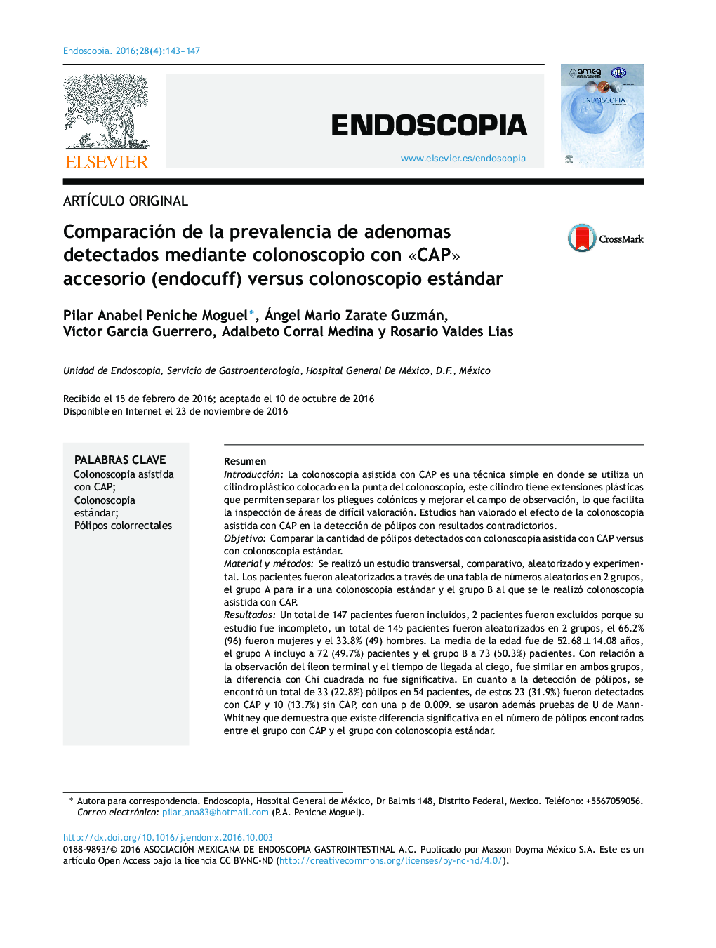 Comparación de la prevalencia de adenomas detectados mediante colonoscopio con Â«CAPÂ» accesorio (endocuff) versus colonoscopio estándar