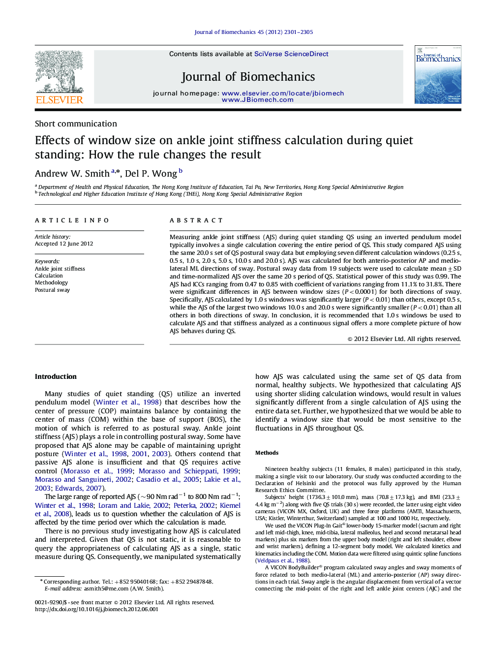 Effects of window size on ankle joint stiffness calculation during quiet standing: How the rule changes the result