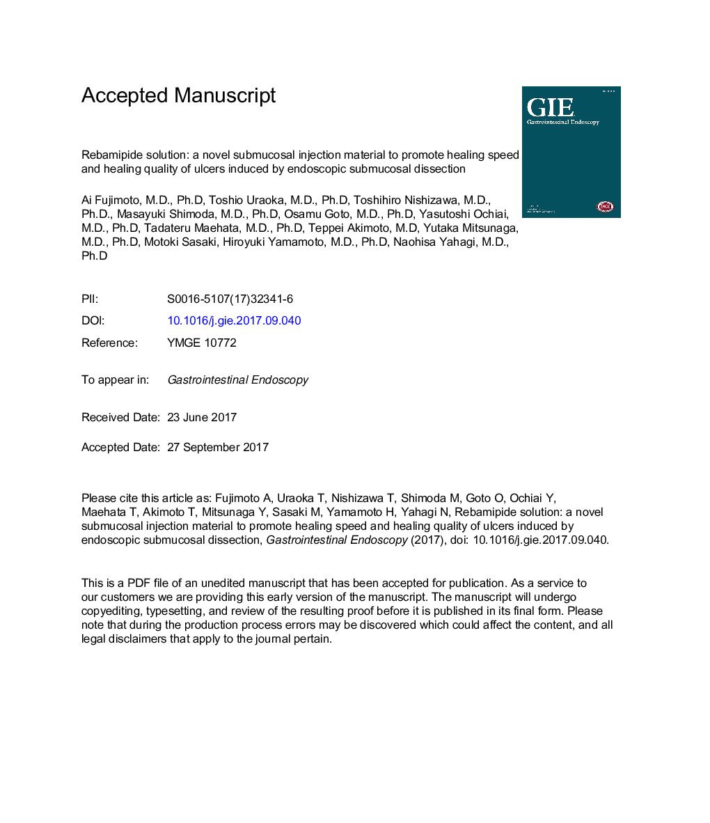 Rebamipide solution: a novel submucosal injection material to promote healing speed and healing quality of ulcers induced byÂ endoscopic submucosal dissection