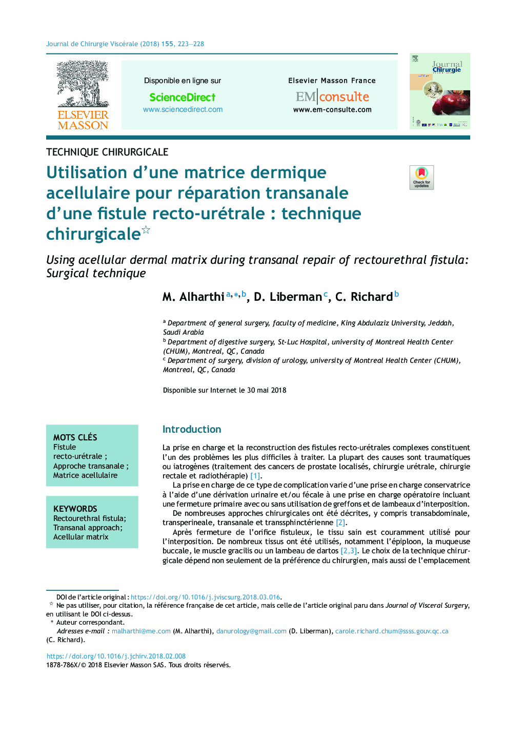 Utilisation d'une matrice dermique acellulaire pour réparation transanale d'une fistule recto-urétraleÂ : technique chirurgicale