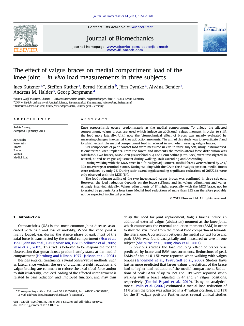 The effect of valgus braces on medial compartment load of the knee joint – in vivo load measurements in three subjects