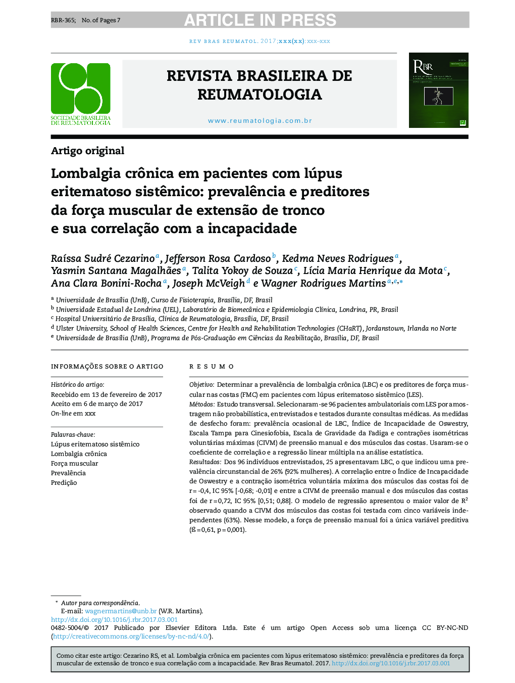 Lombalgia crÃ´nica em pacientes com lúpus eritematoso sistÃªmico: prevalÃªncia e preditores da força muscular de extensÃ£o de tronco e sua correlaçÃ£o com a incapacidade