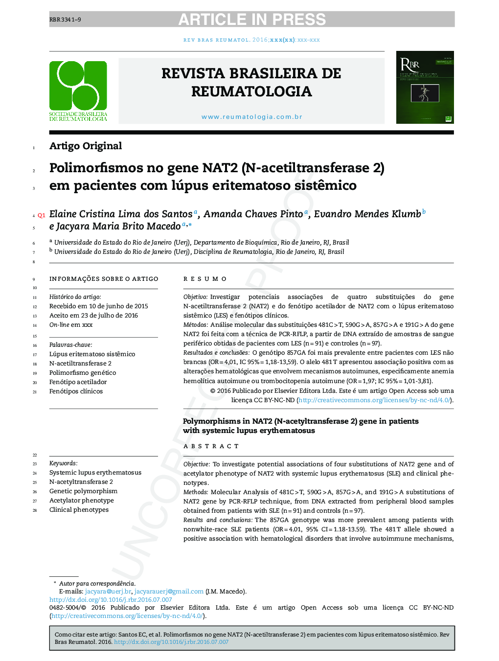 Polimorfismos no gene NAT2 (Nâacetiltransferase 2) em pacientes com lúpus eritematoso sistÃªmico