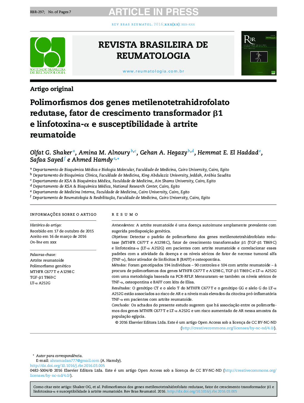 Polimorfismos dos genes metilenotetrahidrofolato redutase, fator de crescimento transformador Î²1 e linfotoxinaâÎ± e susceptibilidade Ã  artrite reumatoide