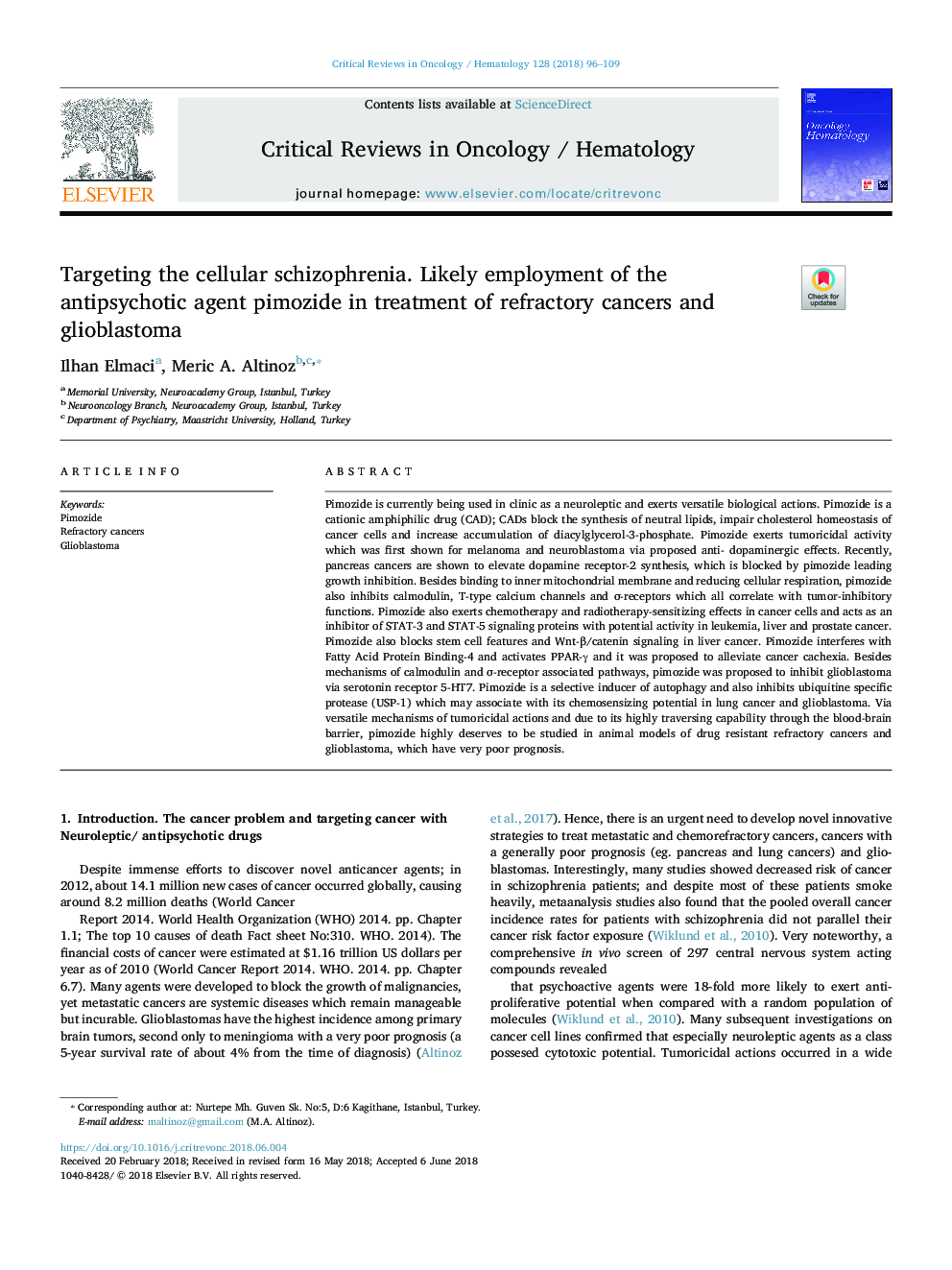 Targeting the cellular schizophrenia. Likely employment of the antipsychotic agent pimozide in treatment of refractory cancers and glioblastoma