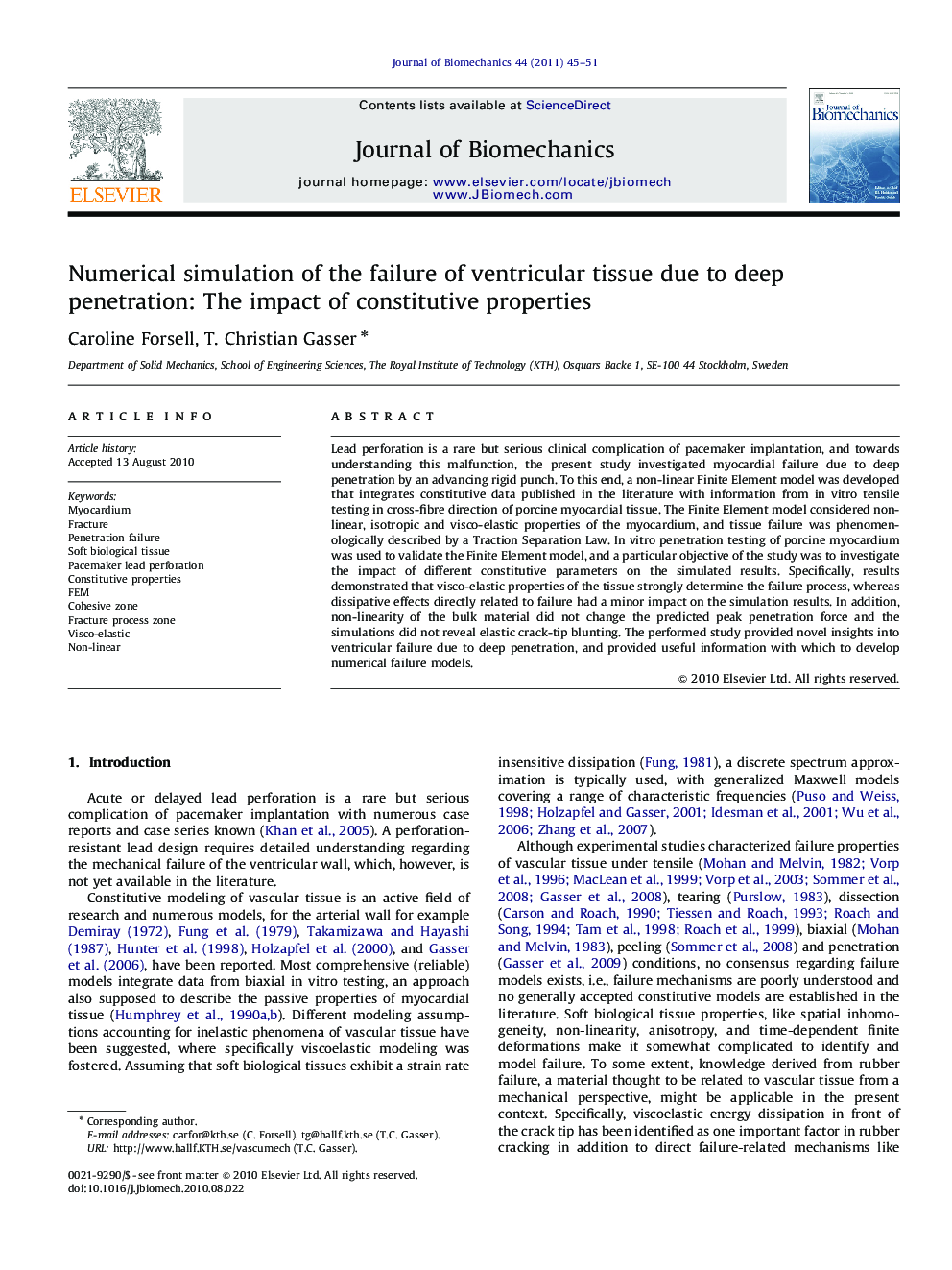 Numerical simulation of the failure of ventricular tissue due to deep penetration: The impact of constitutive properties