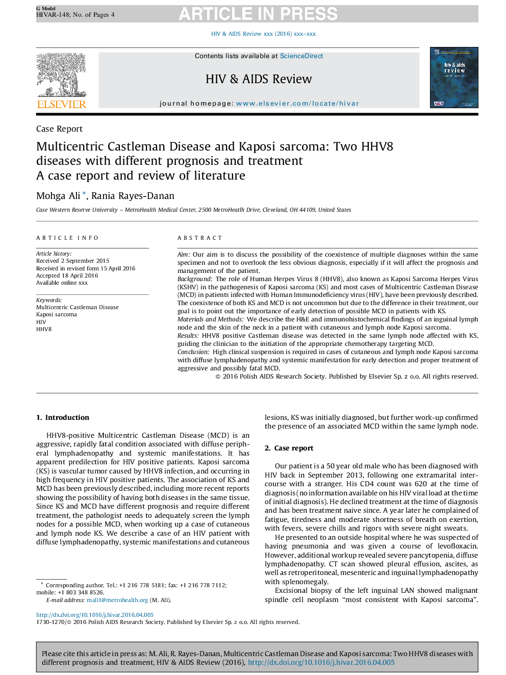 Multicentric Castleman Disease and Kaposi sarcoma: Two HHV8 diseases with different prognosis and treatment