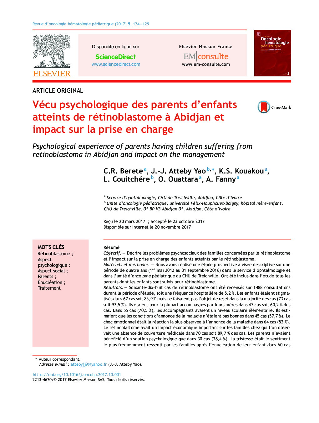 Vécu psychologique des parents d'enfants atteints de rétinoblastome Ã  Abidjan et impact sur la prise en charge