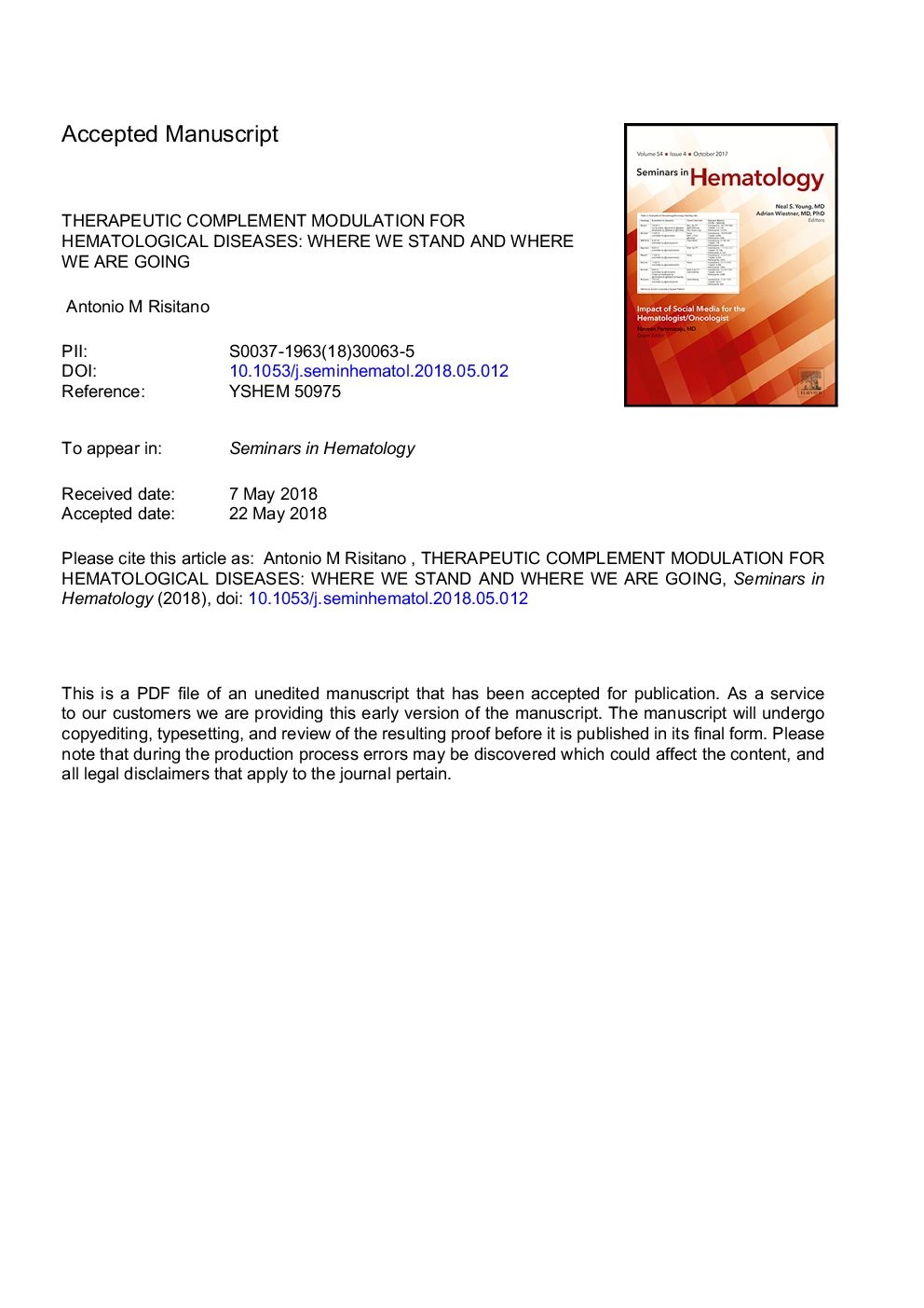 Therapeutic complement modulation for hematological diseases: Where we stand and where we are going