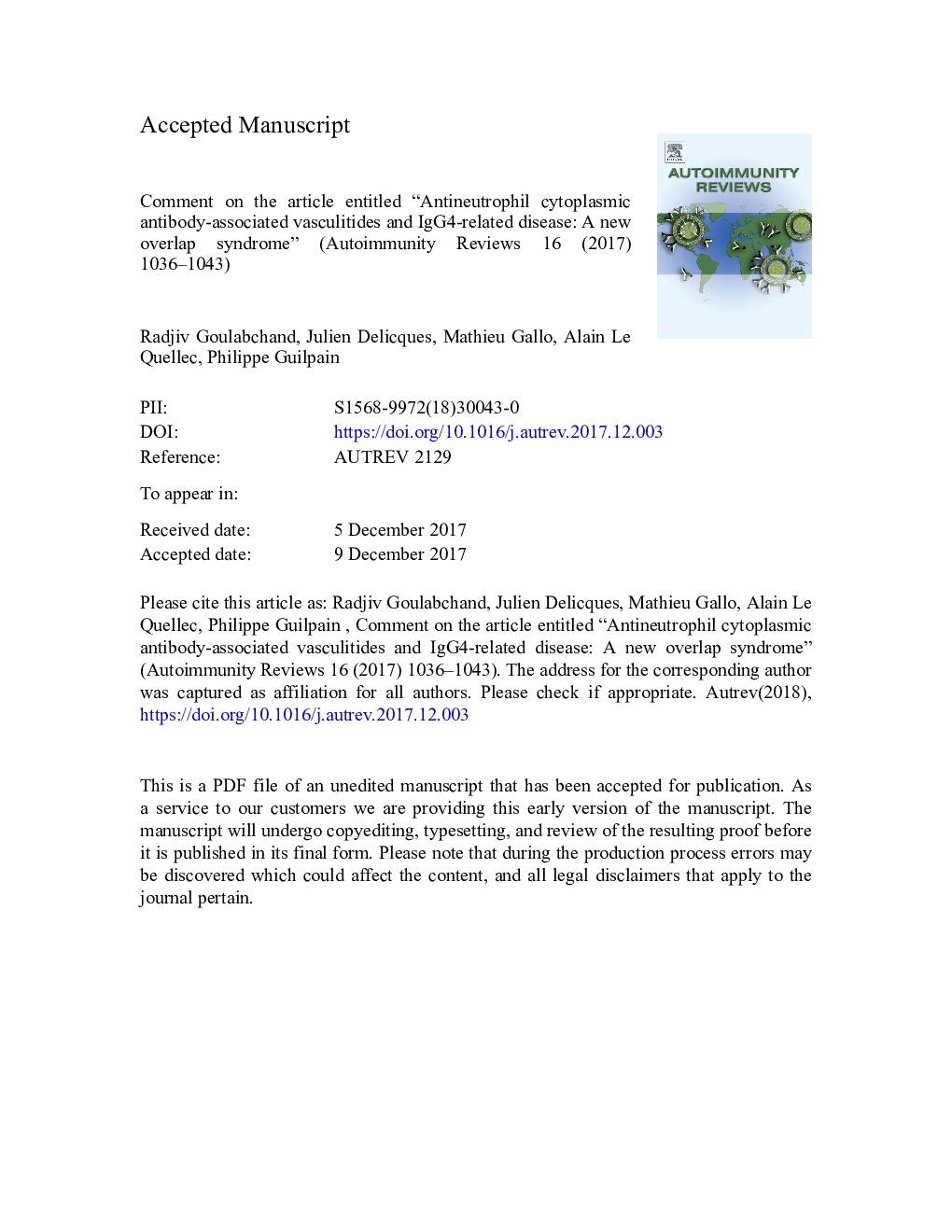 Comment on the article entitled “Antineutrophil cytoplasmic antibody-associated vasculitides and IgG4-related disease: A new overlap syndrome” (Autoimmunity Reviews 16 (2017) 1036-1043)