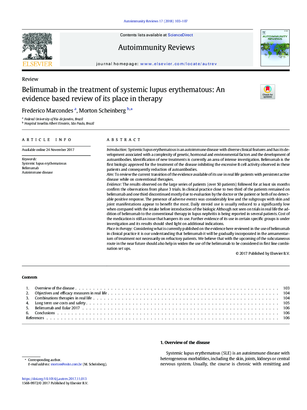 Belimumab in the treatment of systemic lupus erythematous: An evidence based review of its place in therapy