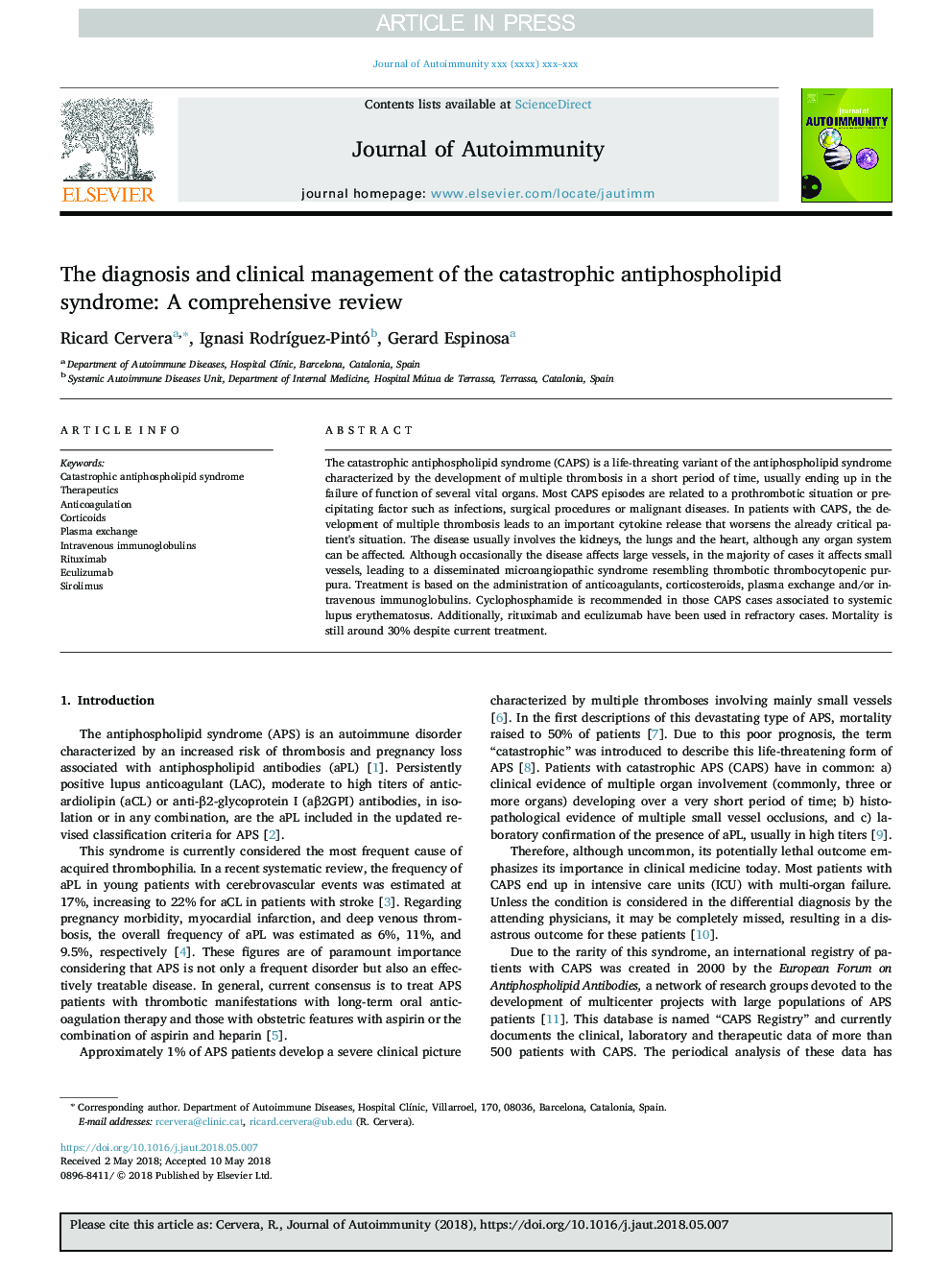 The diagnosis and clinical management of the catastrophic antiphospholipid syndrome: A comprehensive review