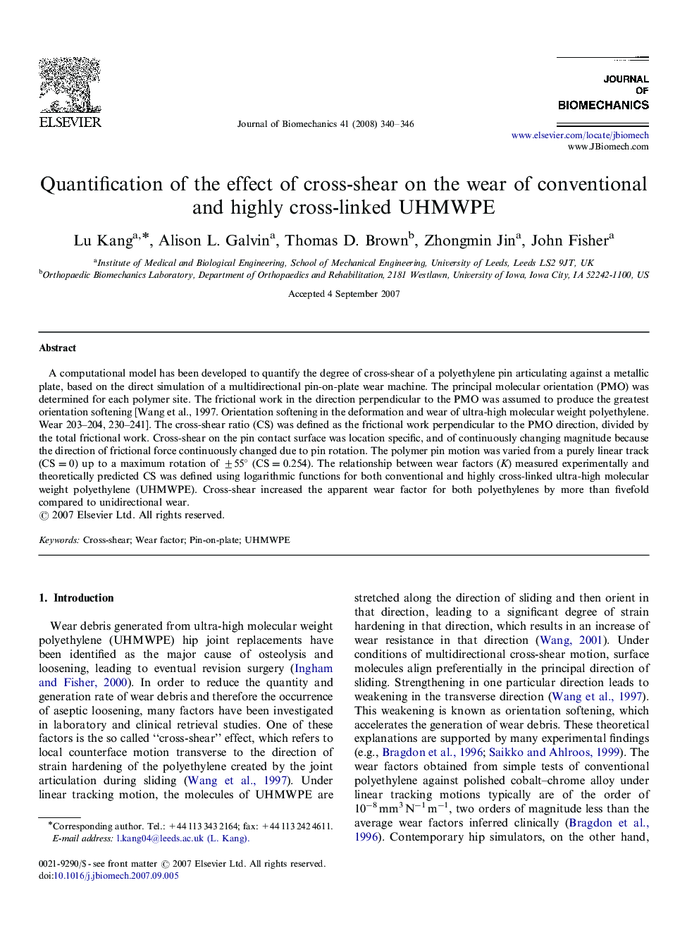 Quantification of the effect of cross-shear on the wear of conventional and highly cross-linked UHMWPE