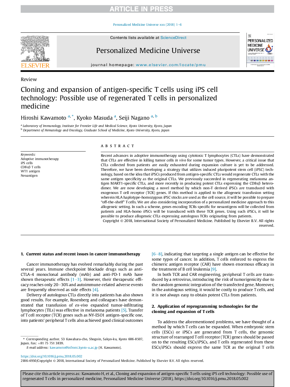 Cloning and expansion of antigen-specific T cells using iPS cell technology: Possible use of regenerated T cells in personalized medicine