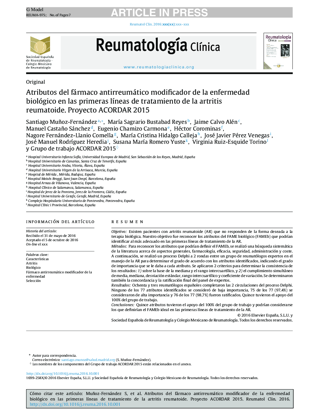 Atributos del fármaco antirreumático modificador de la enfermedad biológico en las primeras lÃ­neas de tratamiento de la artritis reumatoide. Proyecto ACORDAR 2015