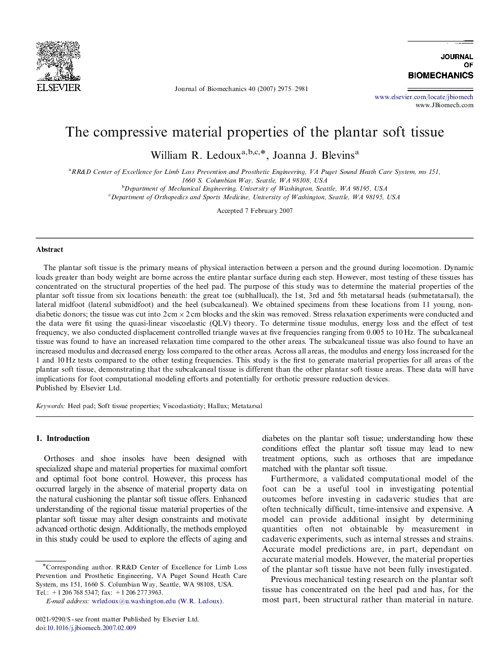 The compressive material properties of the plantar soft tissue