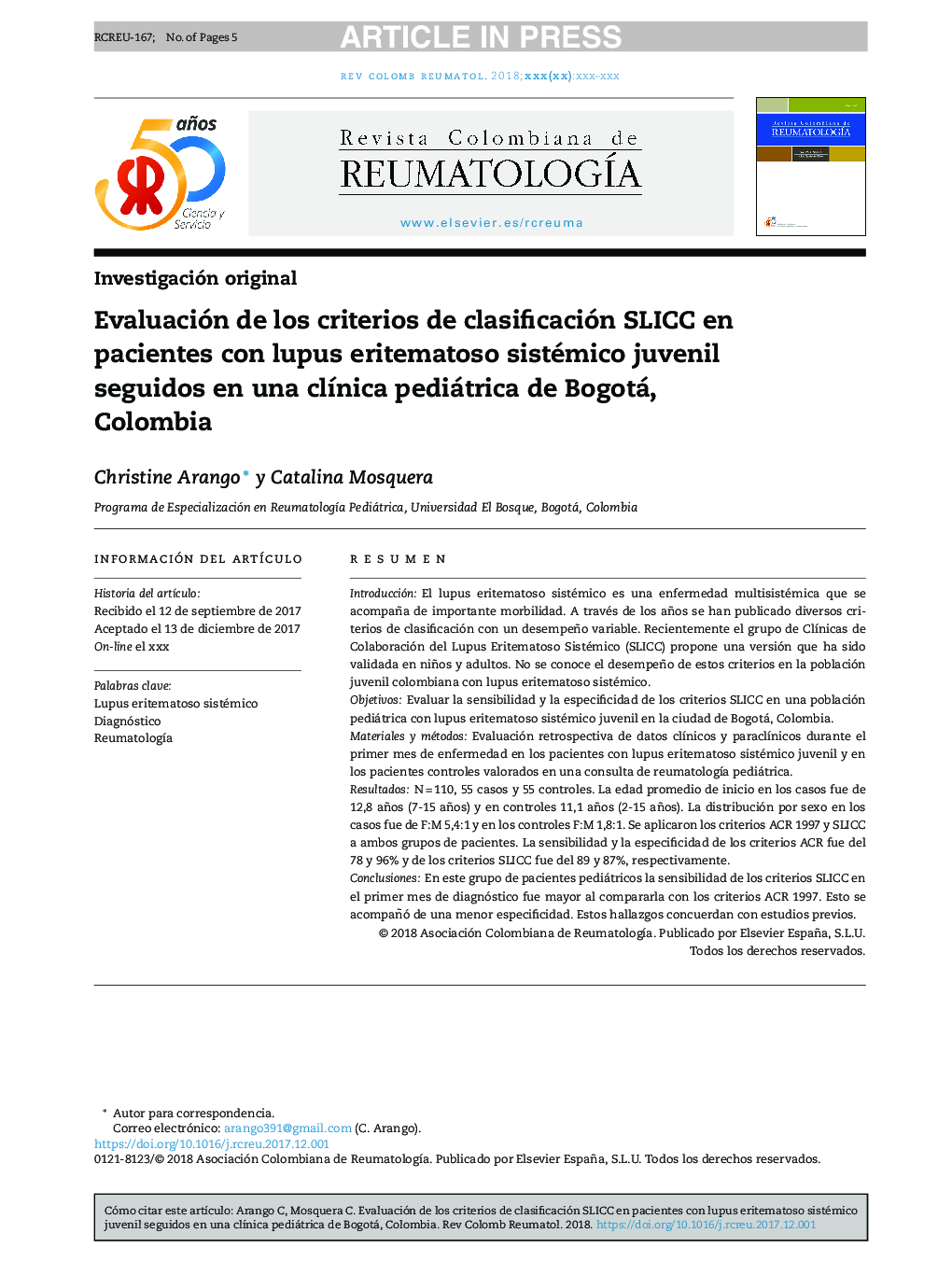 Evaluación de los criterios de clasificación SLICC en pacientes con lupus eritematoso sistémico juvenil seguidos en una clÃ­nica pediátrica de Bogotá, Colombia