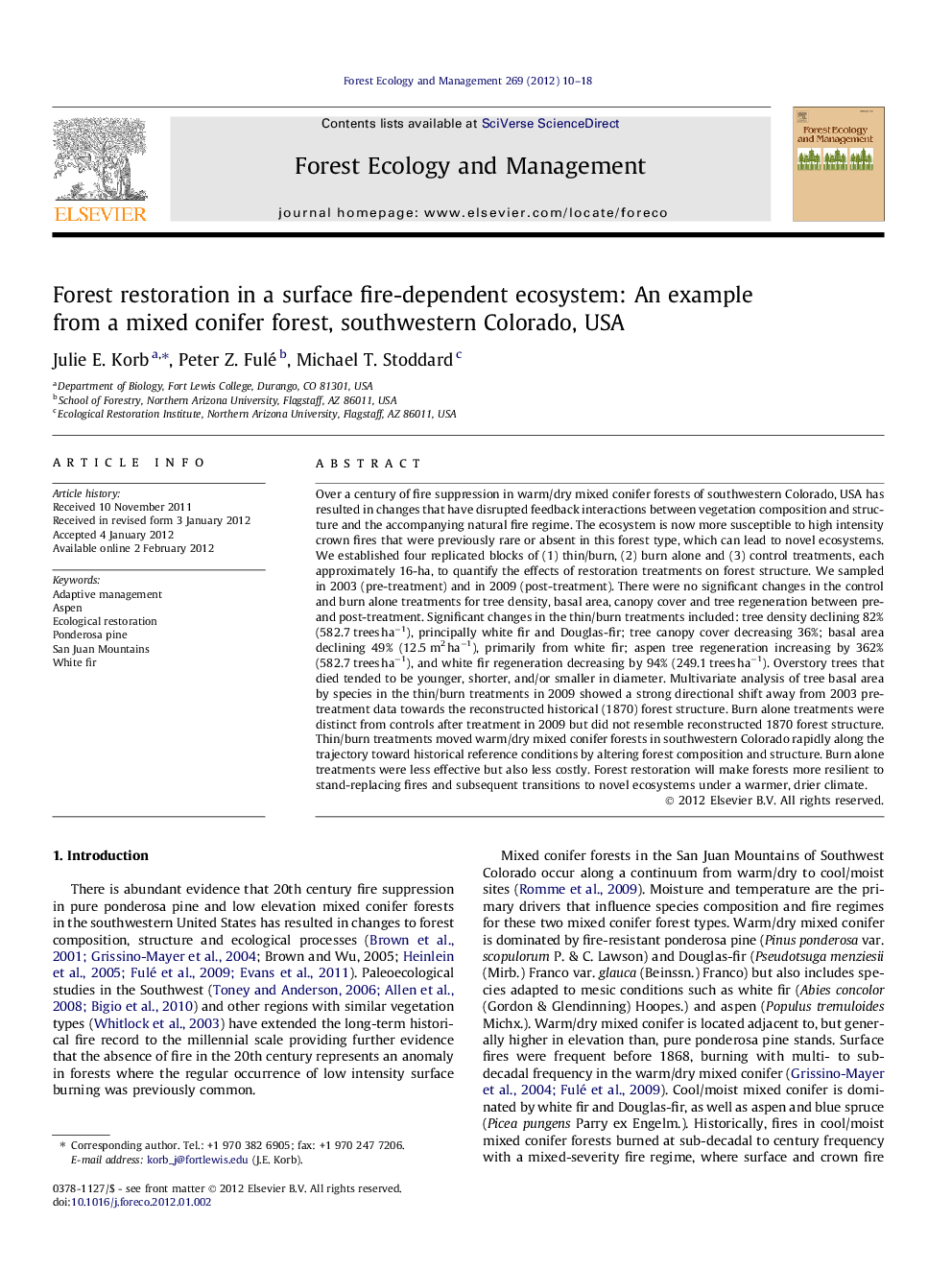 Forest restoration in a surface fire-dependent ecosystem: An example from a mixed conifer forest, southwestern Colorado, USA