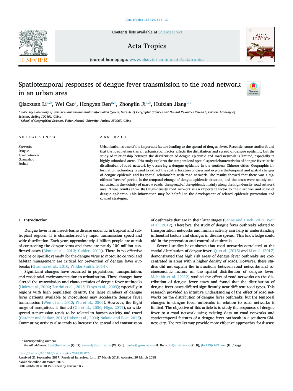 Spatiotemporal responses of dengue fever transmission to the road network in an urban area