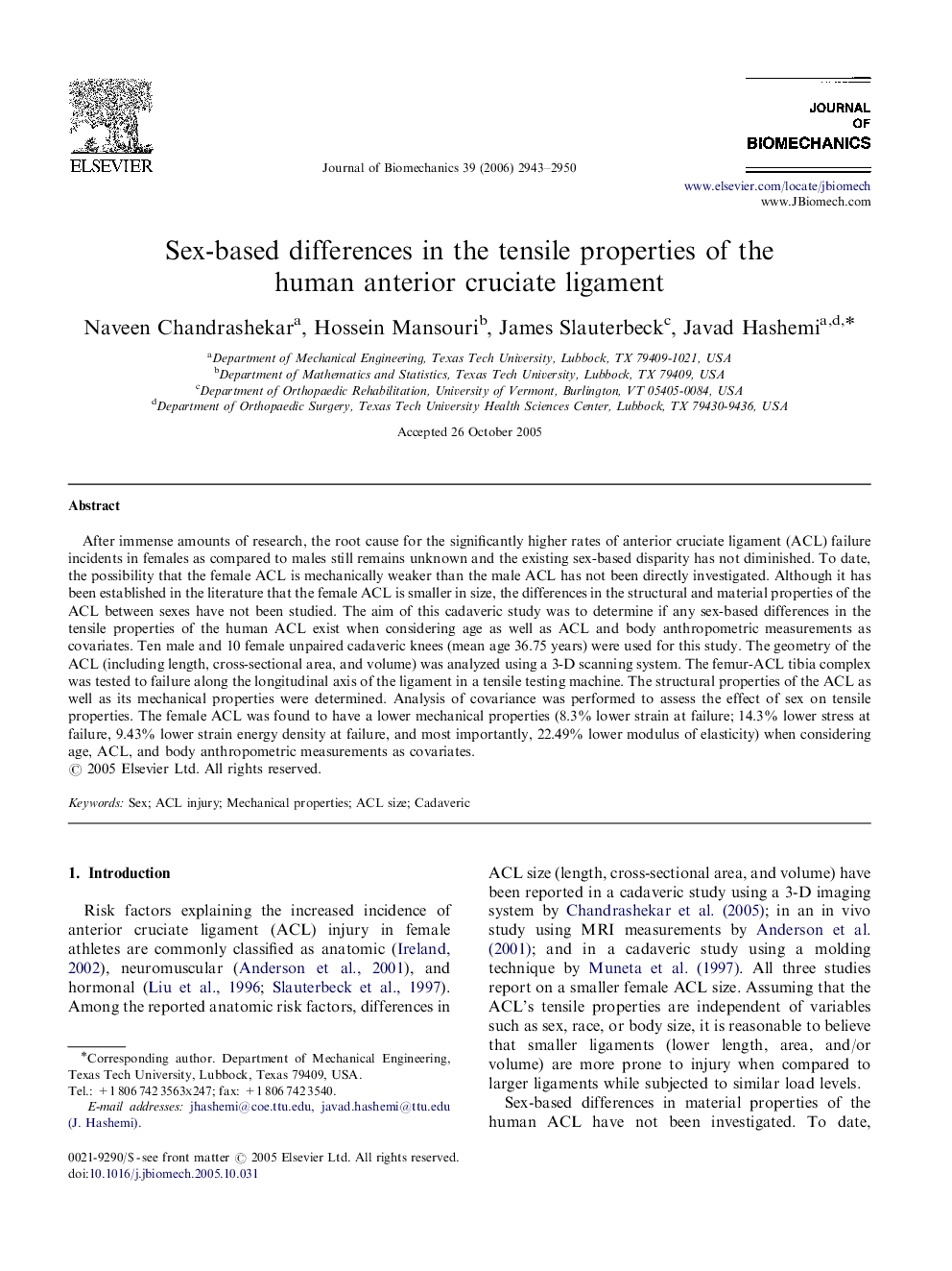 Sex-based differences in the tensile properties of the human anterior cruciate ligament