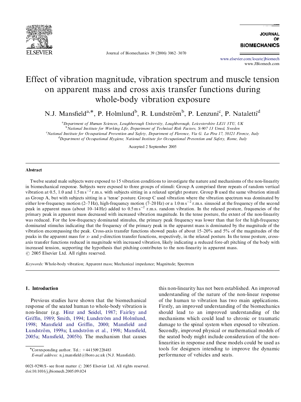 Effect of vibration magnitude, vibration spectrum and muscle tension on apparent mass and cross axis transfer functions during whole-body vibration exposure