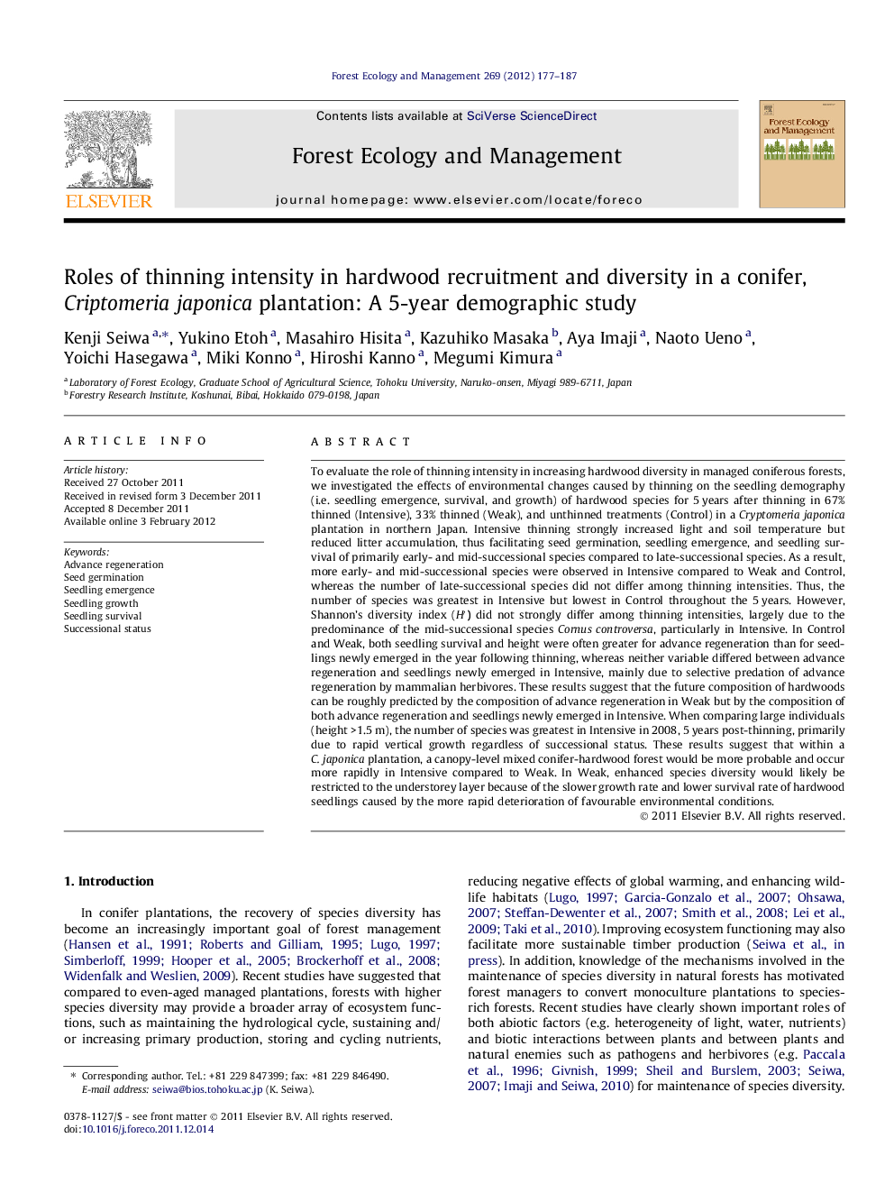 Roles of thinning intensity in hardwood recruitment and diversity in a conifer, Criptomeria japonica plantation: A 5-year demographic study