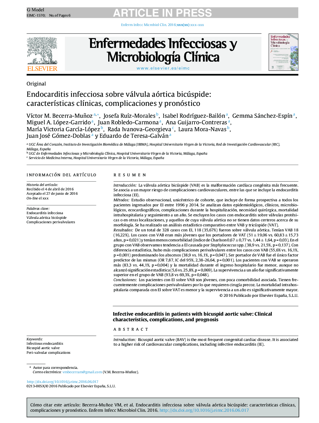 Endocarditis infecciosa sobre válvula aórtica bicúspide: caracterÃ­sticas clÃ­nicas, complicaciones y pronóstico